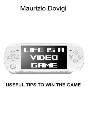 cover image of LIFE IS a VIDEO GAME